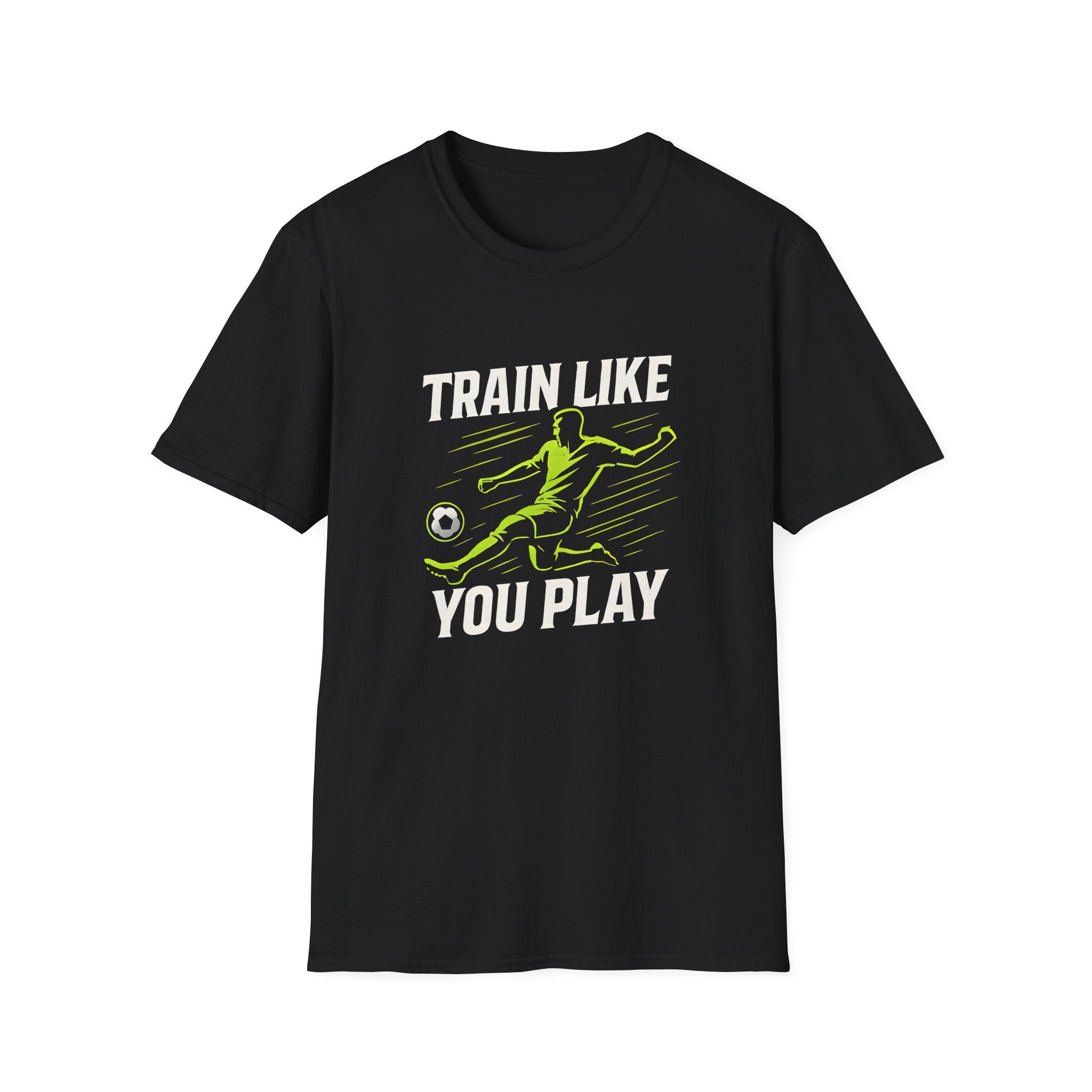 Train Like You Play T-Shirt