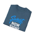 Sweet Now Shine Later T-Shirt
